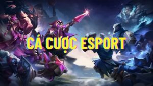 hướng dẫn cá cược esports tại jun88